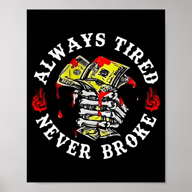 Always Tired Never Broke Skull (on Back)  Poster (Framsidan)