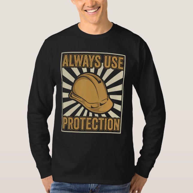 Always use Protection Shovel Craftsman Concrete Bu T Shirt (Framsida)