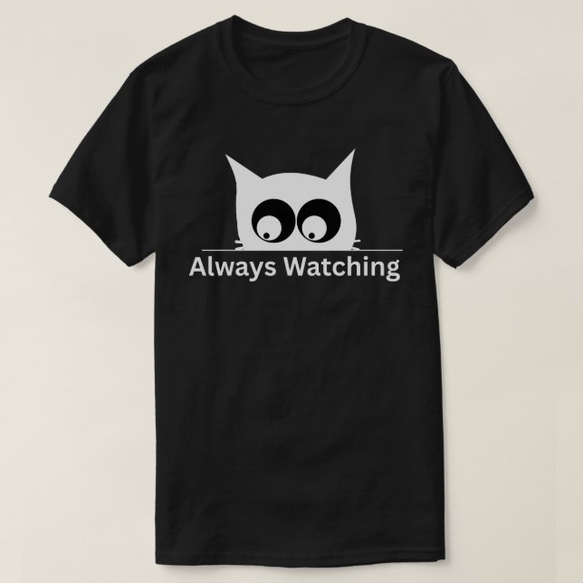 Always Watching Cat Funny Minimal  T Shirt (Design framsida)