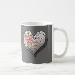 Always Young Valentine Heart mugg