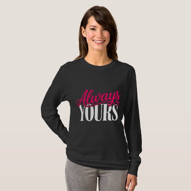 Always Yours Love Slogan Tee (Hel framsida)