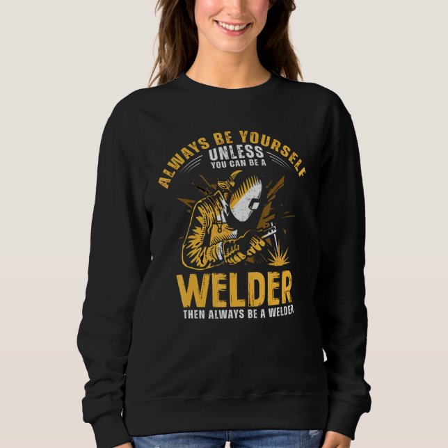 Alwaysbe Yourself Welder T Shirt (Framsida)