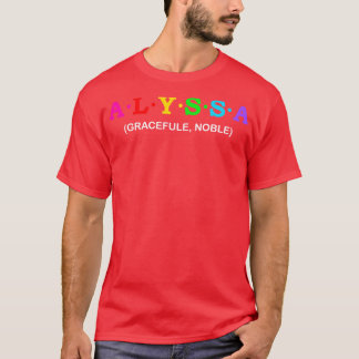 Alyssa Gracnice Noble T Shirt