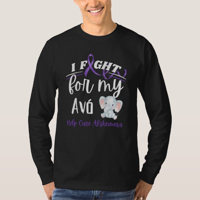 Alzheimer's Awareness I Fight For Avo Alzheimer's  T Shirt (Framsida)