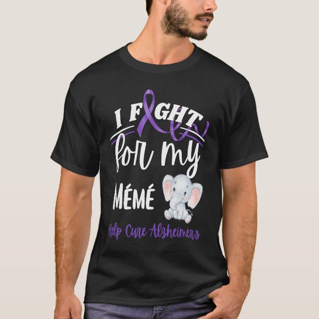 Alzheimer's Awareness I Fight For Meme Alzheimer's T Shirt (Framsida)