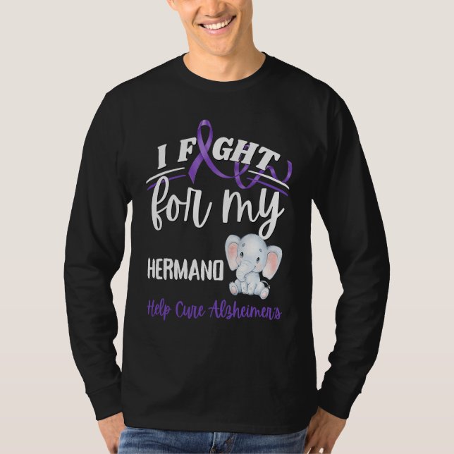 Alzheimer's Awareness I Fight Hermano Alzheimer's  T Shirt (Framsida)