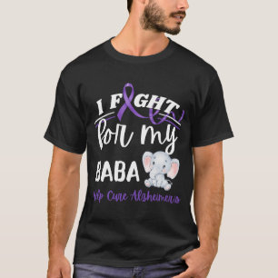 Alzheimers medvetande Jag kämpar mot Baba Alzheime T Shirt