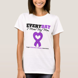 Alzheimers sjukdom varje dag mig Fröcken min mamma T-shirt