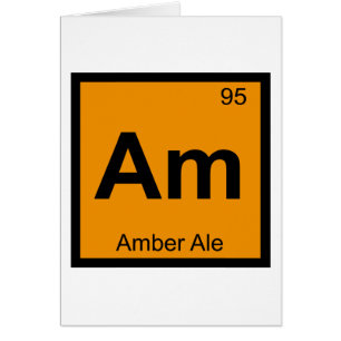 Am - Amber Ale Kemisk Periodiska Systemets Symbol Hälsningskort