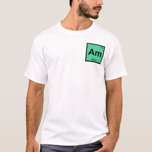 Am - Ames Iowa Kemi Periodiska Systemet Symbol T Shirt
