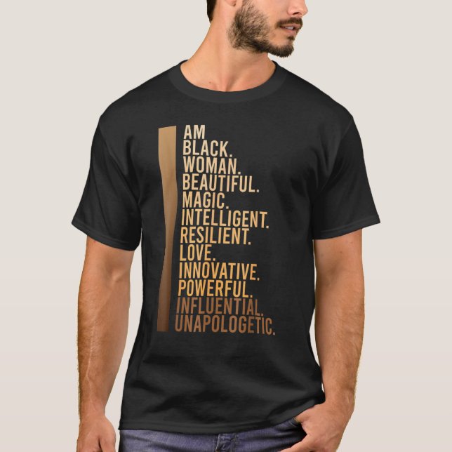 Am Black Woman Black History Month Educated Black  T Shirt (Framsida)