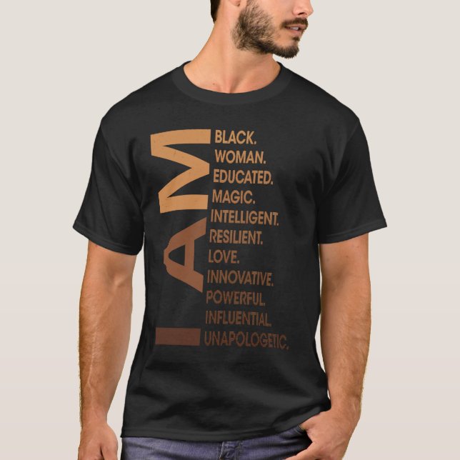 Am Black Woman Unapologetically Black History Mont T Shirt (Framsida)