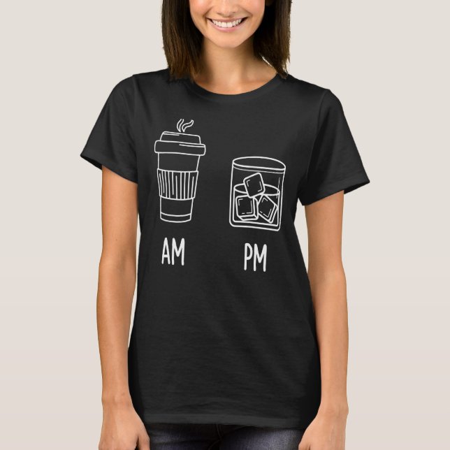 AM Coffee PM Win T Shirt (Framsida)
