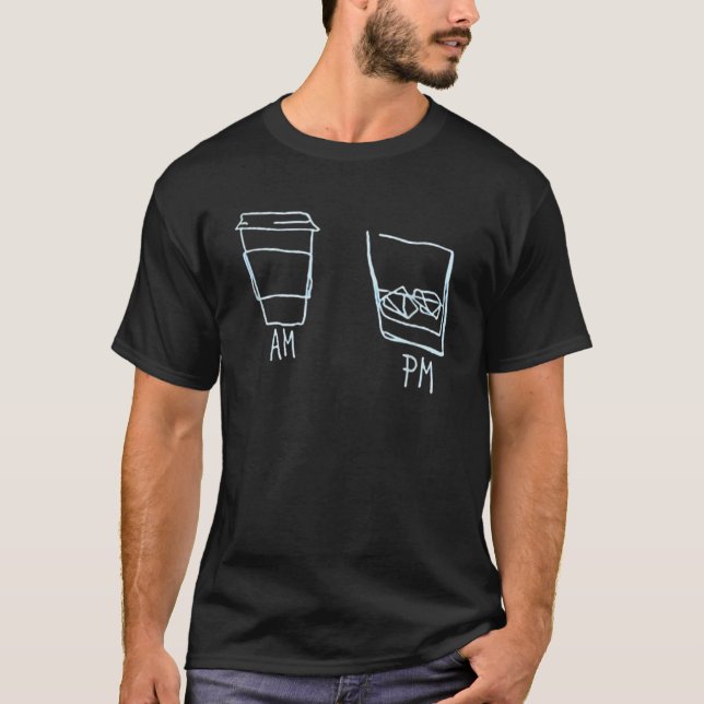 AM Coffee PM Win  T Shirt (Framsida)