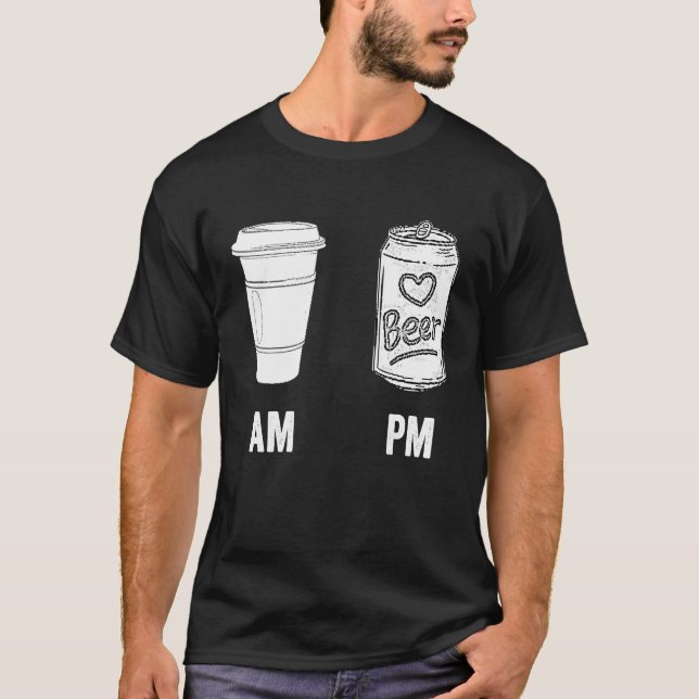 AM Kaffe PM Beer Humor God-alkoholalkohol T Shirt (Framsida)