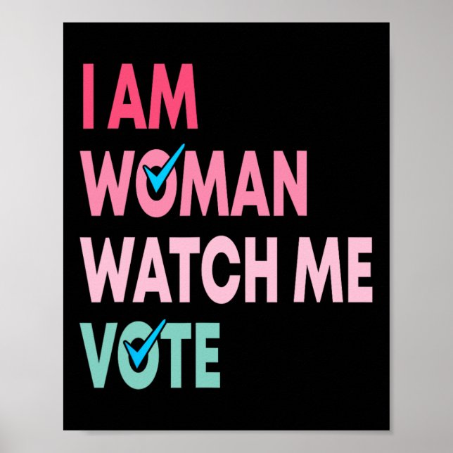 Am Woman Watch Me Vote FUNNY Feminist Gift Women Poster (Framsidan)