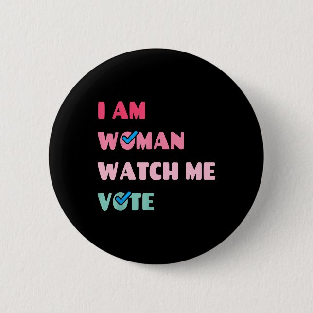 Am Woman Watch Me Vote Knapp (Framsida)