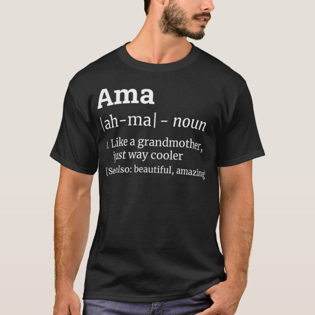 Ama Grandma Grandmor Definition Design T Shirt (Framsida)