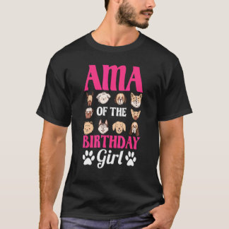 Ama of Birthday Girl Hund Tass Bday Party Celebr T Shirt