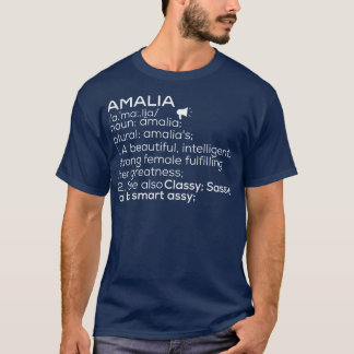 Amalia Namn Amalia Definition Amalia Female Namn A T Shirt