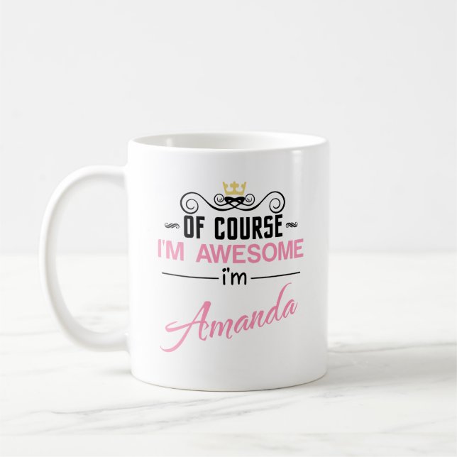 Amanda, jag är Fantastisk Namn Kaffemugg (Vänster)