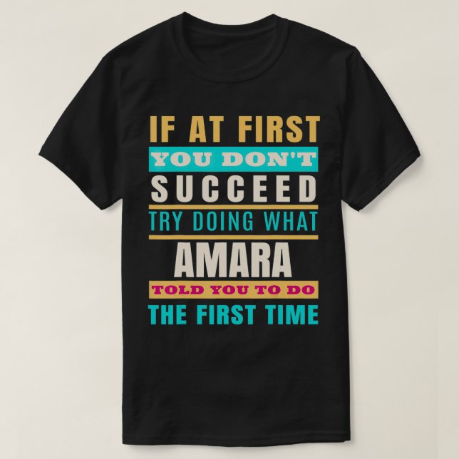 AMARA Personalized Name  AMARA First Name  T Shirt (Design framsida)