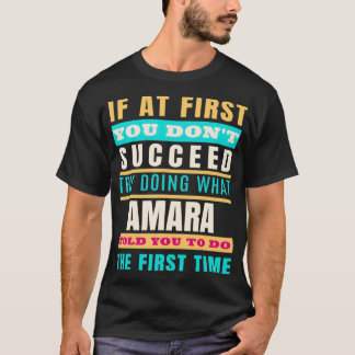 AMARA Personalized Name AMARA First Name T Shirt