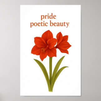 Amaryllis - Pride, poetisk skönhet Poster