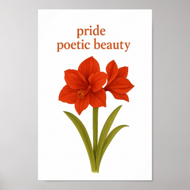 Amaryllis - Pride, poetisk skönhet Poster (Framsidan)