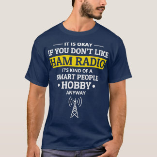 Amateur Ham Radio Operator Roliga meningar Humor T Shirt