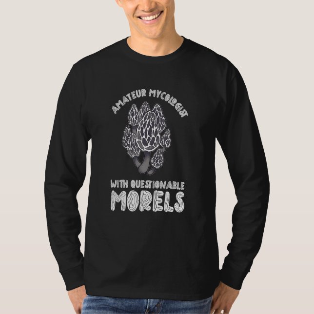 Amateur mykolog med frågetecken för Morels Mushro T Shirt (Framsida)