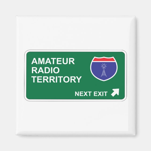 Amateur Radio Next Exit Magnet (Framsidan)