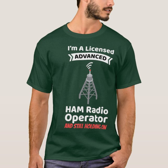 Amateur Radio Operator Funny Ham Radio Advanced T Shirt (Framsida)
