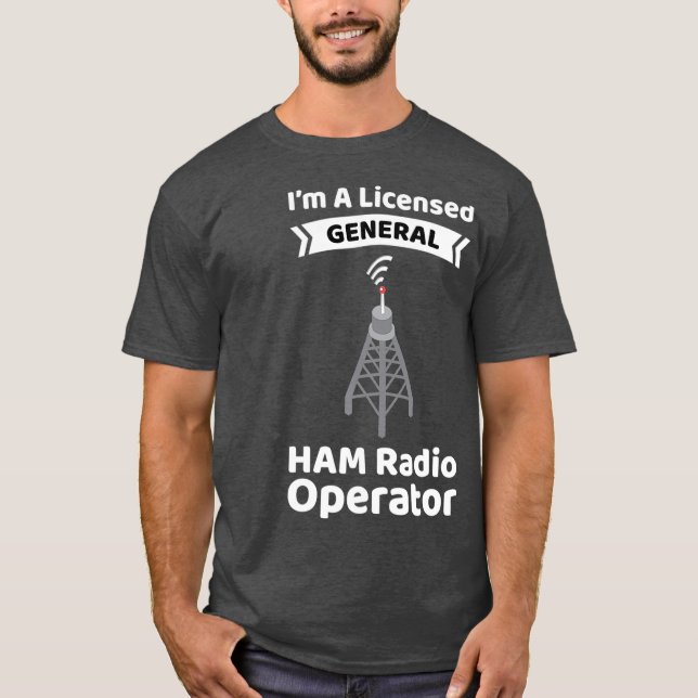 Amateur Radio Operator Funny Ham Radio General T Shirt (Framsida)