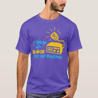 Amateur Radio Operator Gifts - Funny Ham Radio T Shirt