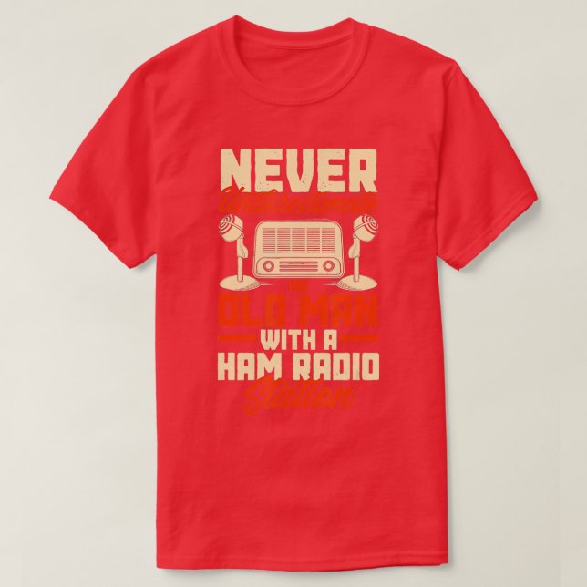 Amateur Radio Operator HAM Radio Old Man Funny T Shirt (Design framsida)