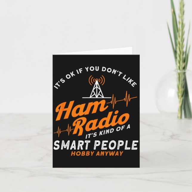 Amateur Radio Smart People Hobby Anyway Ham Radio  Kort (Framsida)