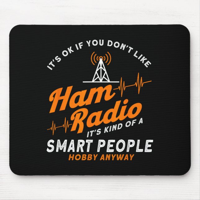 Amateur Radio Smart People Hobby Anyway Ham Radio  Musmatta (Framsidan)
