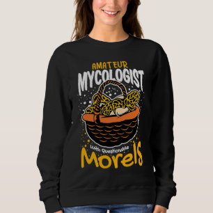 Amatörmykolog med tvivelaktiga Morels Svamp T Shirt