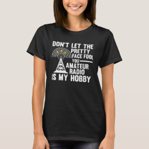 Amatörradio är min hobby Amatörradio T Shirt