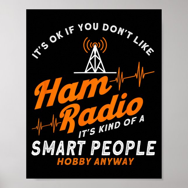 Amatörradio Smarta Människor Hobby Ialla Fall Amat Poster (Framsidan)