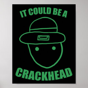 Amatörskiss av Leprechaun Kan Vara En Crackhead St Poster