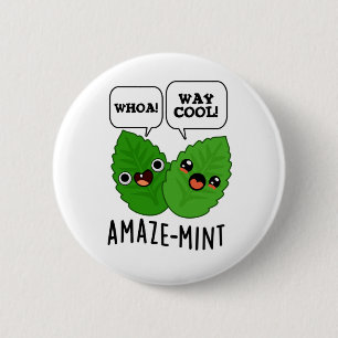 Amaze-mint Funny Mint Lövs Pun Knapp