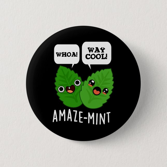Amaze-mint Funny Mint Lövs Pun Mörk BG Knapp (Framsida)