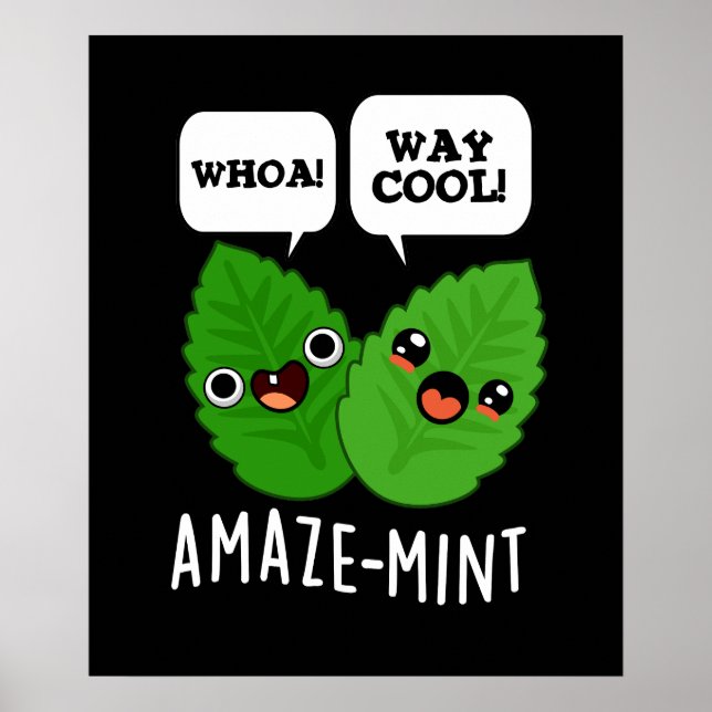 Amaze-mint Funny Mint Lövs Pun Mörk BG Poster (Framsidan)