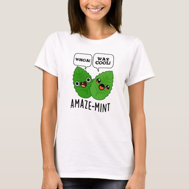 Amaze-mint Funny Mint Lövs Pun T Shirt (Framsida)