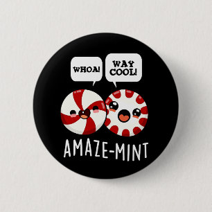 Amaze-mint Funny Peppermint Pun Mörk BG Knapp