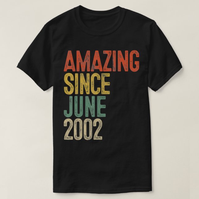 Amazing Since June 2002 19th Birthday 19 Year Old  T Shirt (Design framsida)