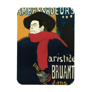 Ambassadeurs: Artistide Bruant vid Toulouse Magnet
