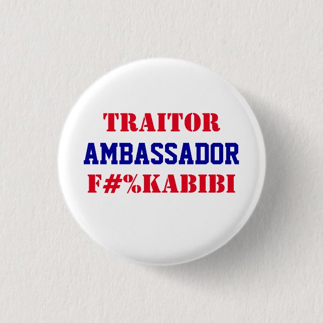 Ambassadör F#%KABIBI Mike Huckabee Landsförrädare  Knapp (Framsida)